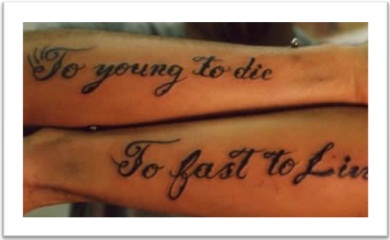 tattoo to young to die to fast to live, tatuagem, tatuagens, misspelling in english