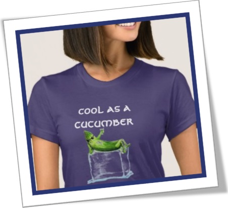 woman cool as a cucumber, t-shirt, mulher calma, de sangue-frio
