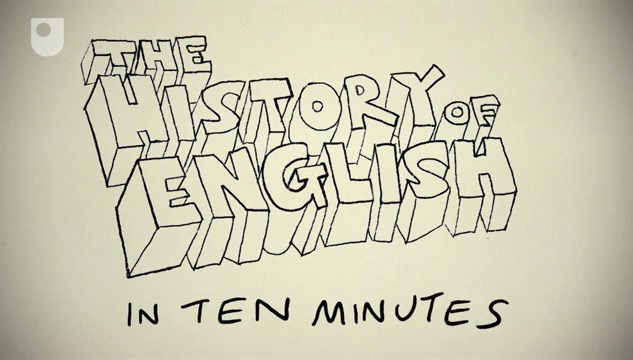 the history of english in ten minutes by the open university