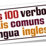 100 verbos mais comuns da língua inglesa, 100 verbos mais frequentes em inglês