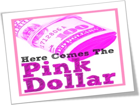 here comes the pink dollar, lá vem o dólar gay