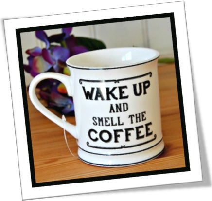tradução significado definição wake up and smell the coffee em inglês