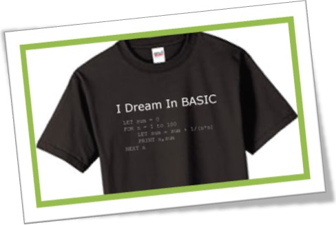 I dream in BASIC t-shirt, camiseta eu sonho em BASIC